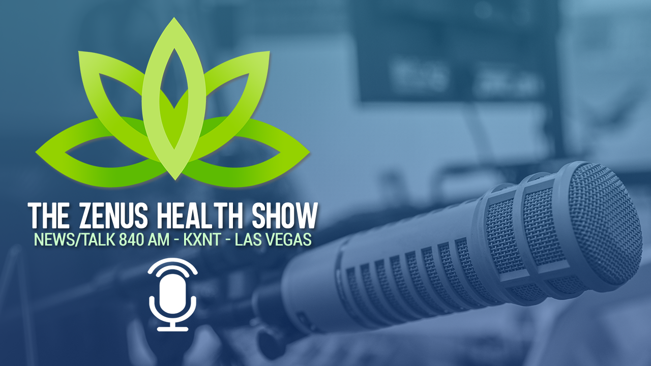 The Zenus Health Show - Episode 11